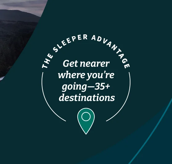 The sleeper advantage. Get nearer where you're going.